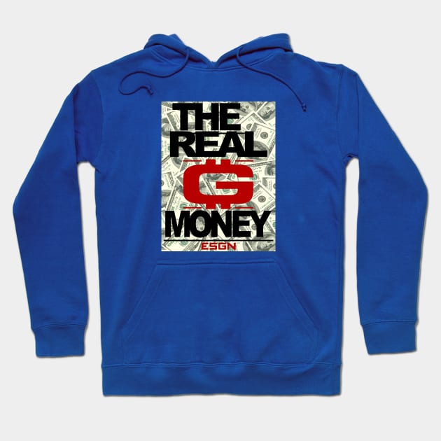 THE REAL G MONEY Hoodie by undergroundART